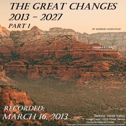 The Great Changes (2013 - 2027) - Part 1
