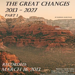 The Great Changes (2013 - 2027) - Part 1