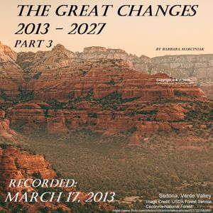 The Great Changes (2013 - 2027) - Part 3