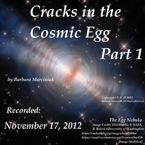 Cracks in the Cosmic Egg - Part 1