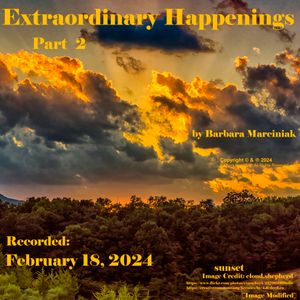 Extraordinary Happenings - Part 2