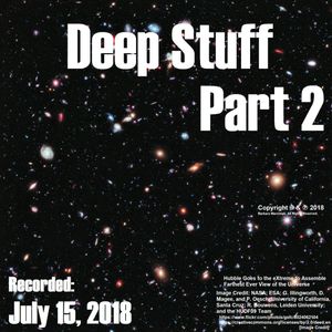 Deep Stuff - Part 2
