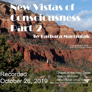 New Vistas of Consciousness - Part 2