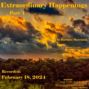 Extraordinary Happenings - Part 1