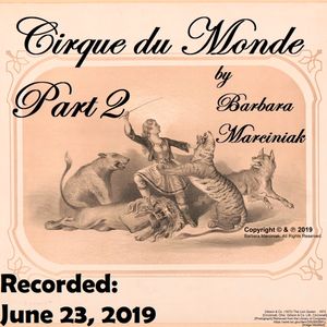 Cirque du Monde - Part 2