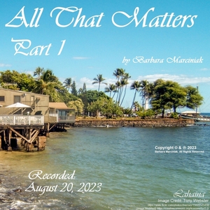 All That Matters - Part 1