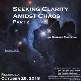 Seeking Clarity Amidst Chaos - Part 2