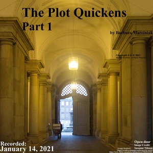 The Plot Quickens - Part 1