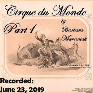 Cirque du Monde - Part 1