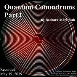 Quantum Conundrums - Part 1