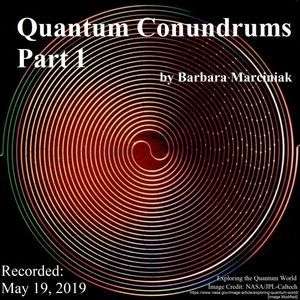 Quantum Conundrums - Part 1
