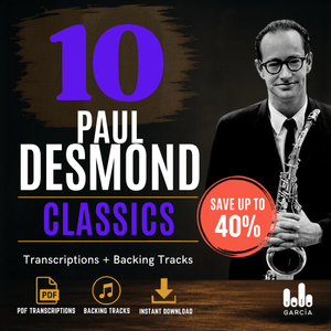 10 Paul Desmond Classics – Transcriptions Bundle (+Backing Tracks &amp; PDF)