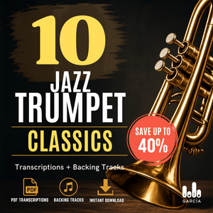 10 Jazz Trumpet Classics – Transcriptions Bundle (+Backing Tracks &amp; PDF)