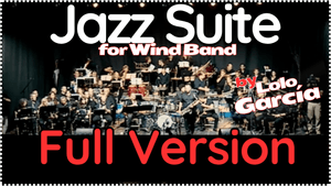 Jazz Suite For Wind Band - Lolo García - Jazz Suite For Wind Band (Six mov.)