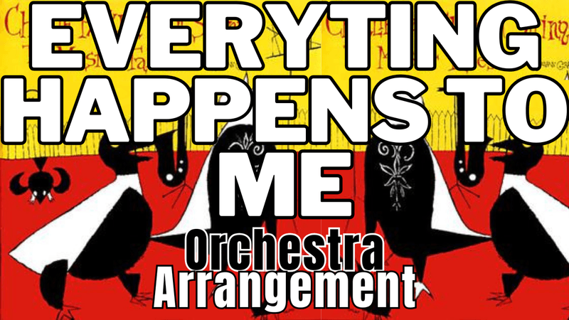 Everything Happens To me - Charlie Parker With Strings Tribute - Chamber Orchestra Arrangement