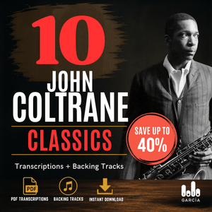 10 John Coltrane Classics - Transcriptions Bundle (+Backing Tracks &amp; PDF)