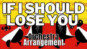 If I Should Lose You - Charlie Parker With Strings Tribute - Chamber Orchestra Arrangement