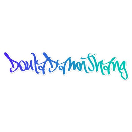 Doula Damn Thang 15&quot; Sticker