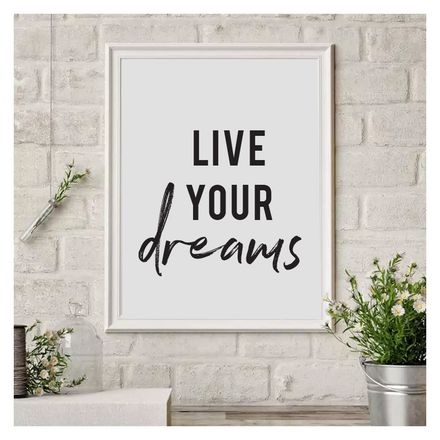 Live Your Dreams - Black And White Printable Wall Art Quote