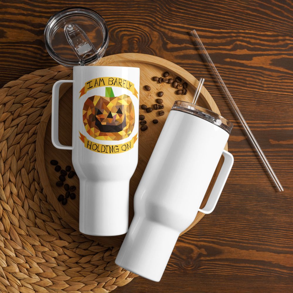 Barely Holding On Pumpkin Travel mug