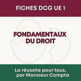 FICHE DCG - UE 1 - Fondamentaux du droit