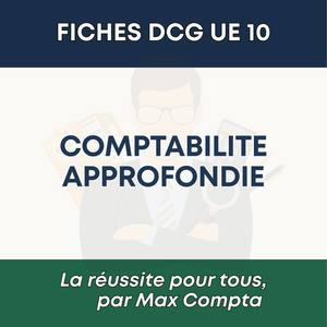 FICHE DCG - UE 10 - Comptabilité approfondie