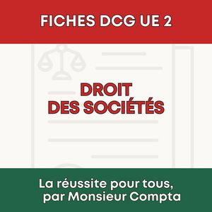 FICHE DCG - UE 2 - Droit des sociétés