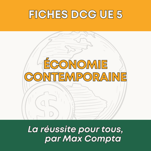 FICHE DCG - UE 5 - Économie contemporaine