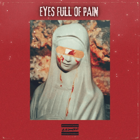 EYES FULL OF PAIN