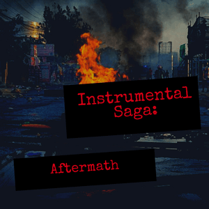 Instrumental Saga: Aftermath 