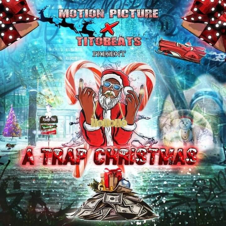 Motion Picture X Titobeats Present: A Trap Christmas 