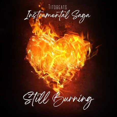 INSTRUMENTAL SAGA: STILL BURNING 