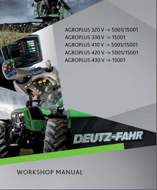 Deutz-Fahr Agroplus 420V workshop manual (sn. ZKDP9202W0TD05001 - .....)