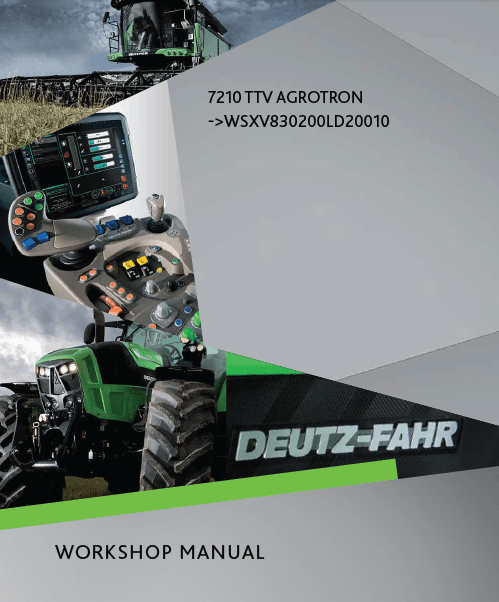 Deutz-Fahr 7210 TTV Agrotron workshop manual (sn. WSXV830200LD20010 - .....)