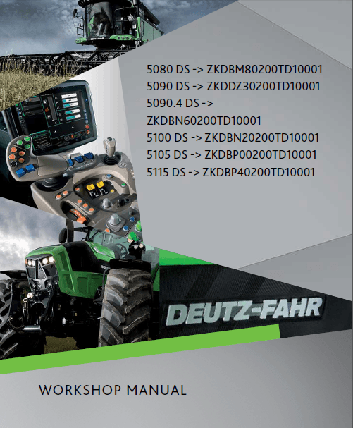 Deutz-Fahr 5080 DS workshop manual (sn. ZKDBM80200TD10001 - ......)