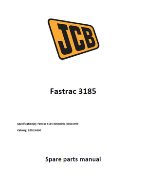 JCB Fastrac 3185 parts catalog (sn. 00640001 - 00641999)