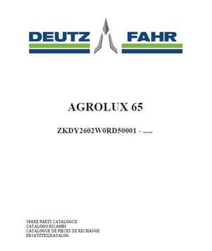 Deutz-Fahr Agrolux 65 parts catalog (sn. ZKDY2602W0RD50001 - .....)