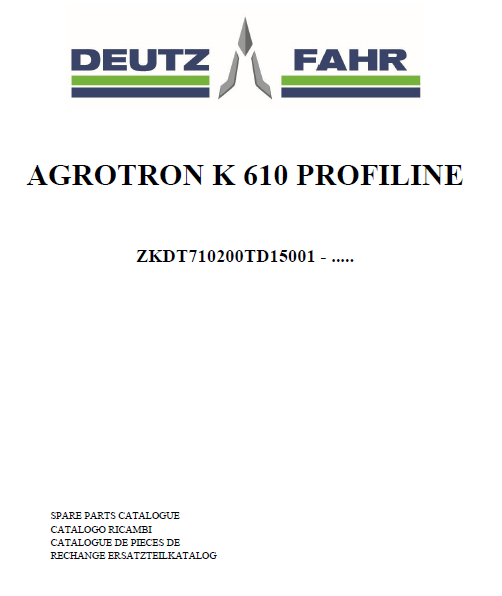 Deutz-Fahr Agrotron K610 Profiline parts catalog (sn. ZKDT710200TD15001 - .....)