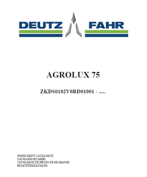 Deutz-Fahr Agrolux 75 parts catalog (sn. ZKDS0102V0RD01001 - .....)