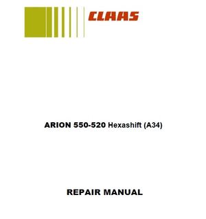 Claas Arion 550 / 540 / 530 / 520 Repair Manual | A34
