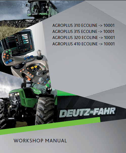 Deutz-Fahr Agroplus 310 Ecoline workshop manual (sn. ZKDT0102W0TD10001  - .....)