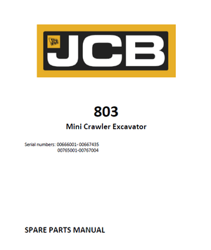 JCB 803 parts catalog (sn. 00666001 - 00667435, 00765001 - 00767004)