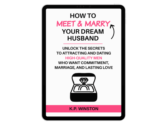 How To Meet &amp; Marry Your Dream Husband Powerful E-Guidebook