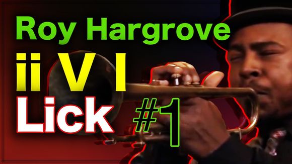 Roy Hargrove Major ii V I Lick #1