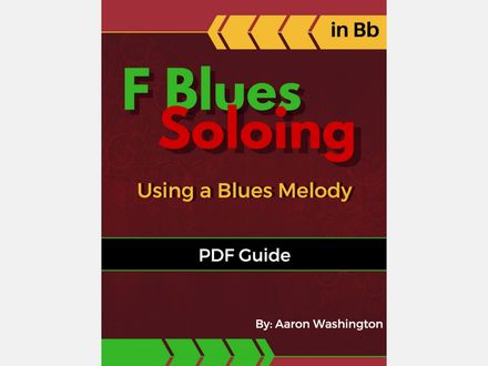 F Blues Soloing: Using a Blues Melody