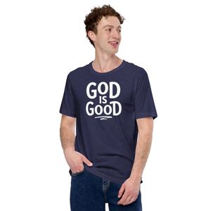God Is Good Shirt (multiple colors,unisex sizes)