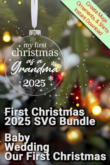 First Christmas 2025 Ornament SVG Bundle | Baby, Wedding &amp; Our First Christmas Files