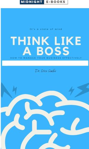 Think Like A Boss