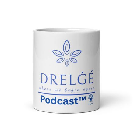 Drelġé Podcast ™ White Glossy Mug - where we begin again