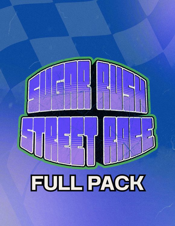 FULL PACK (SUGAR RUSH STREET RACE)